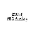 2 % Girl Sticker