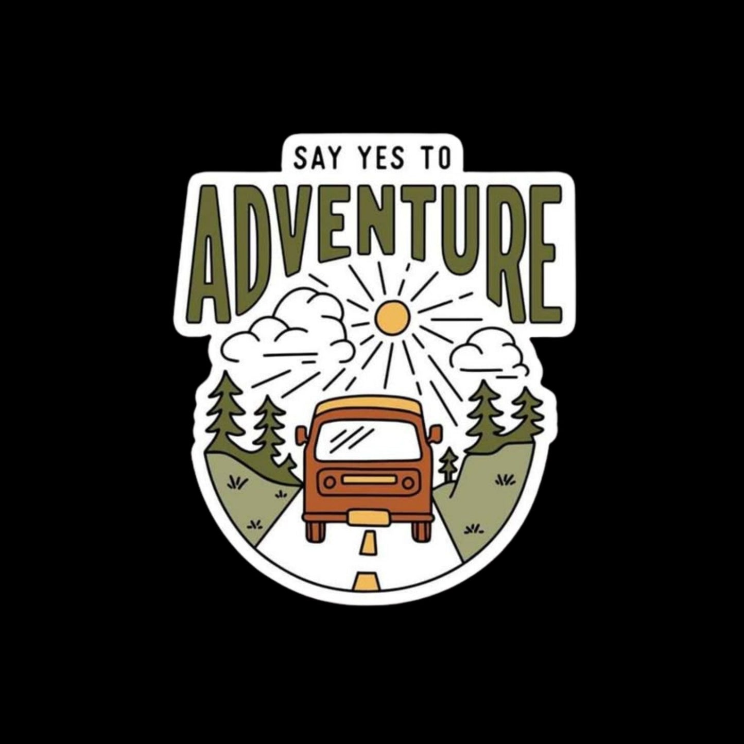 Say yes to adventure sticker