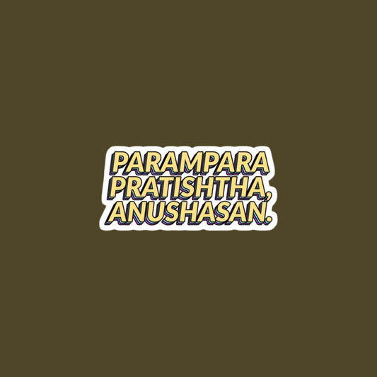 Parampara pratishtha anushasan sticker