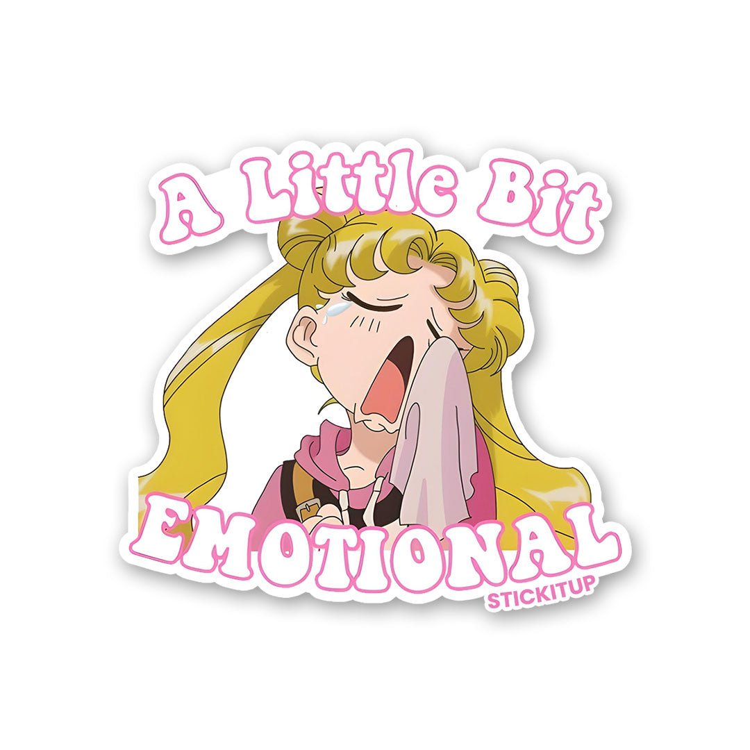 A LITTLE BIT EMOTIONAL Sticker