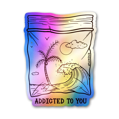 Addicted Holographic Stickers