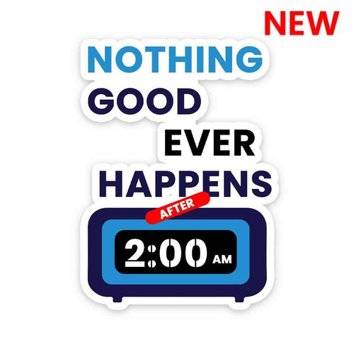 After 2Am Sticker
