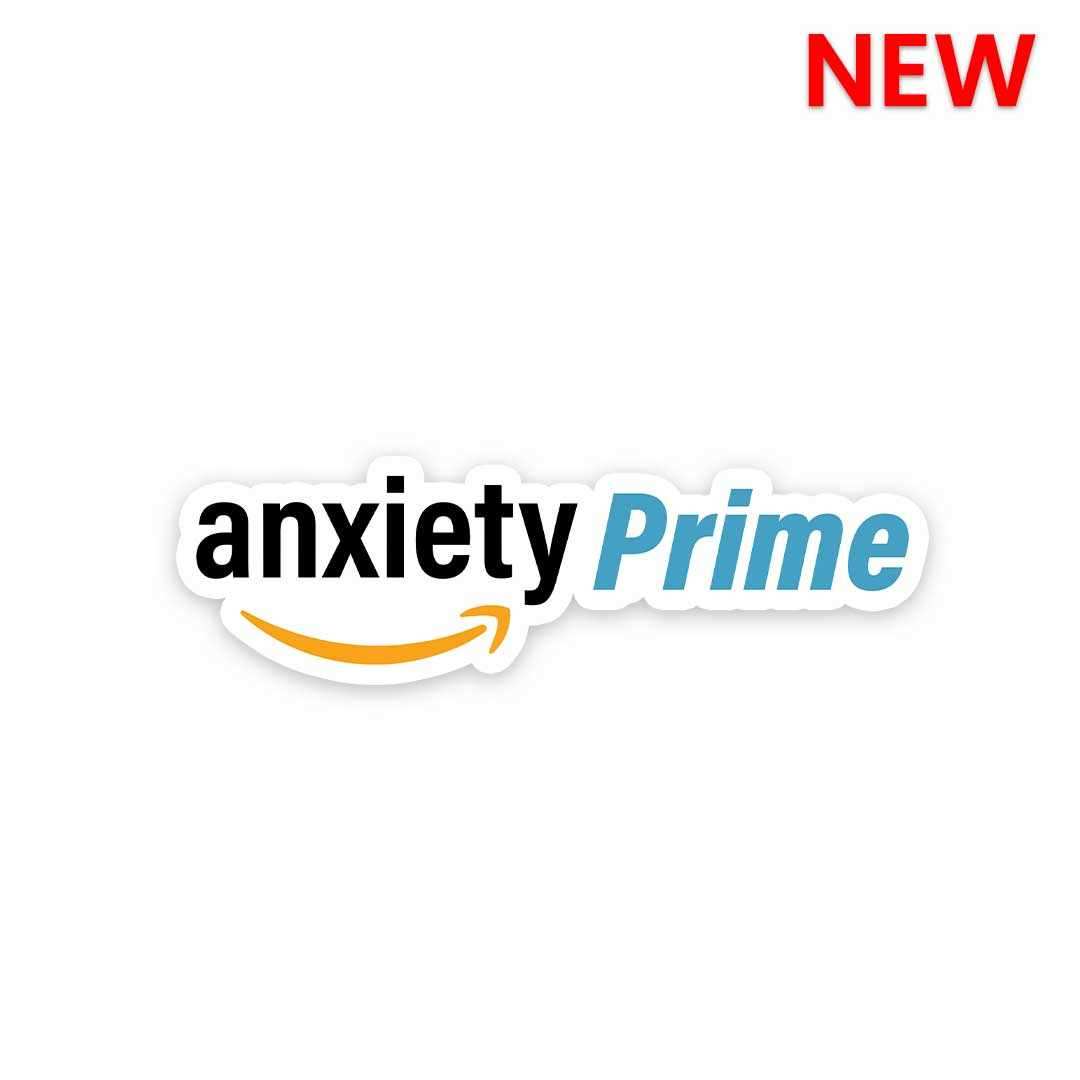 Anxiety prime Sticker
