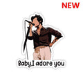 Baby, I adore you Sticker