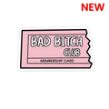 Bad B*tch Club Sticker