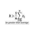 Be greater than Average Sticker