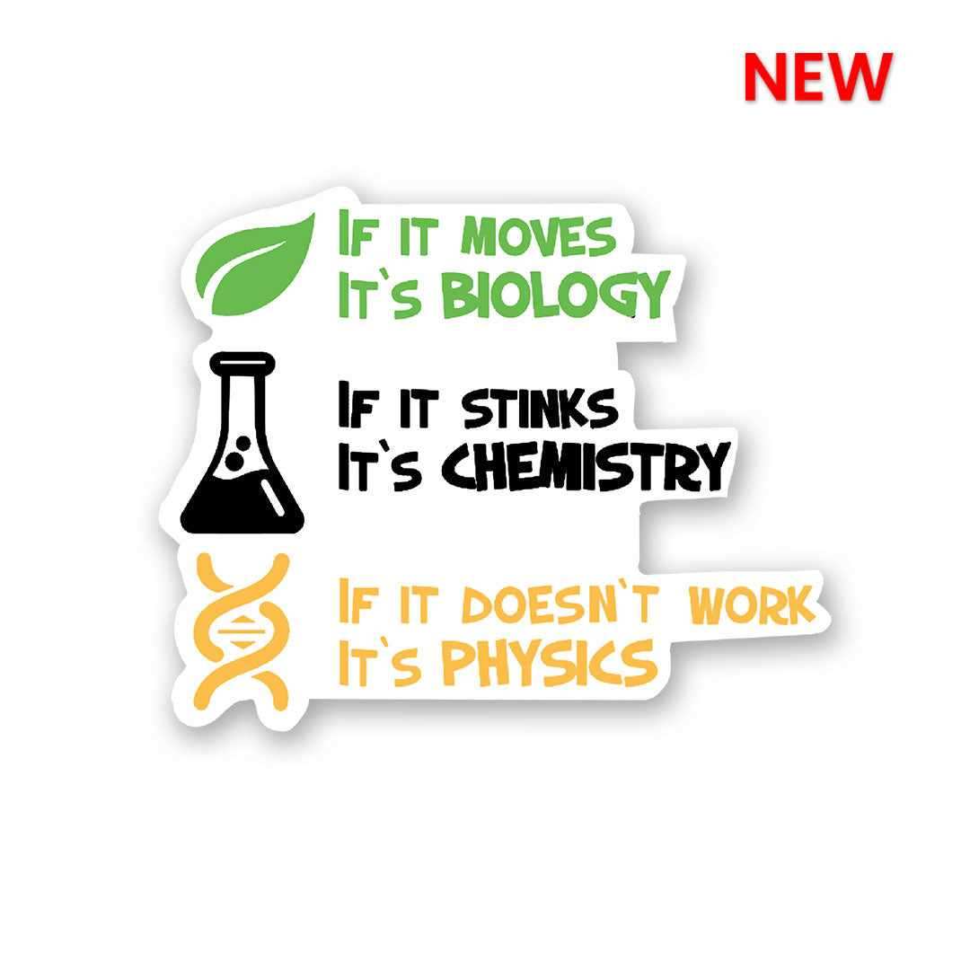BIOLOGY : CHEMISTRY : PHYSICS Sticker