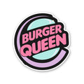 Burger Queen Sticker