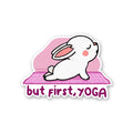 But First Yoga Sticker