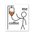 Coffee Me Sticker
