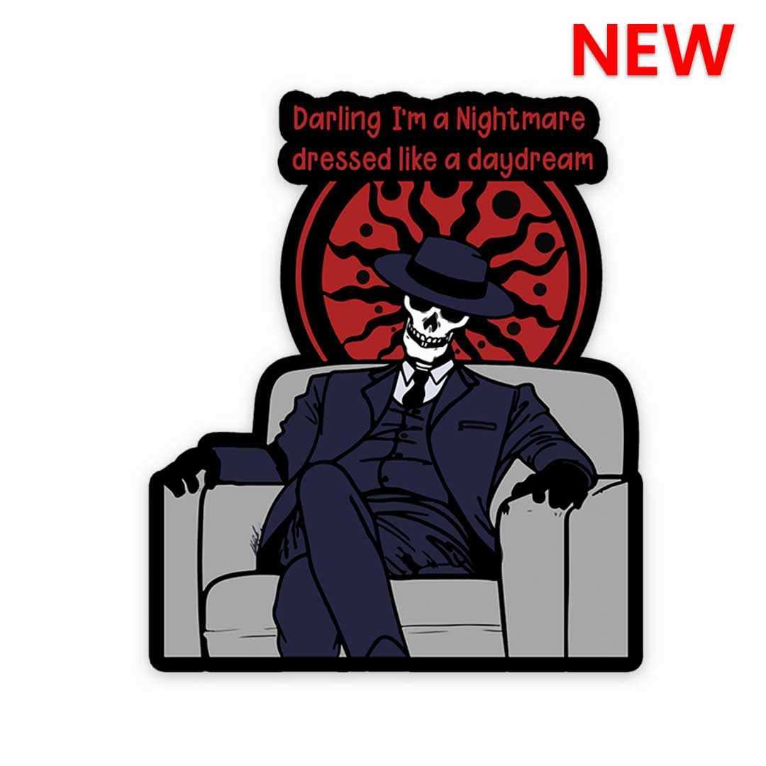Darling i'm a nightmare Sticker