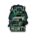 Dirt Never Hurt Glitter Sticker