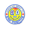 DOING MY BEST TO STAY POSITIVE Sticker
