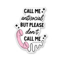 Don't Call Me Sticker