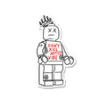Dont Kill My Vibe Sticker