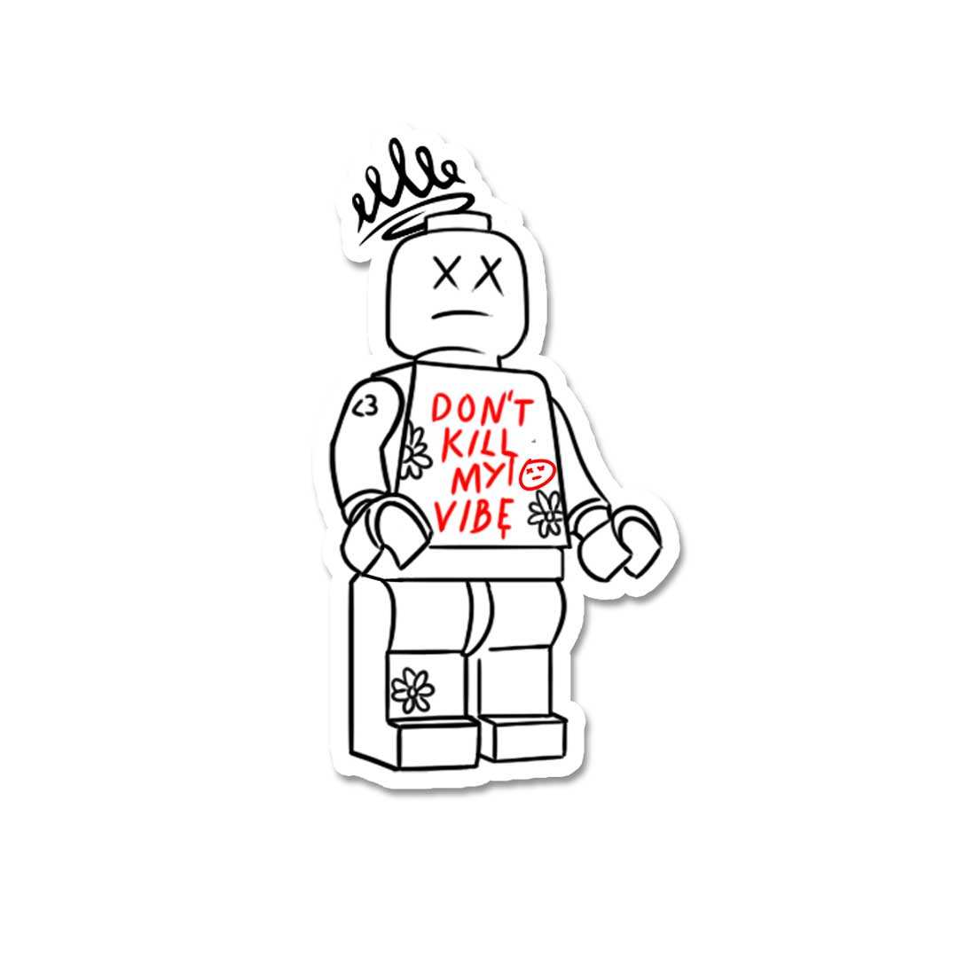 Dont Kill My Vibe Sticker