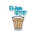 Ek dum KADAK Sticker
