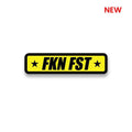 FKN FST Bumper Sticker