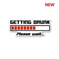 Getting Drunk Sticker