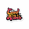 Good Vibes Bumper Sticker
