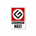 Grammar NAZI Sticker