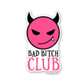 Bad Bitch Club Sticker