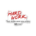 Work Work Work | Mobile & Laptop Sticker