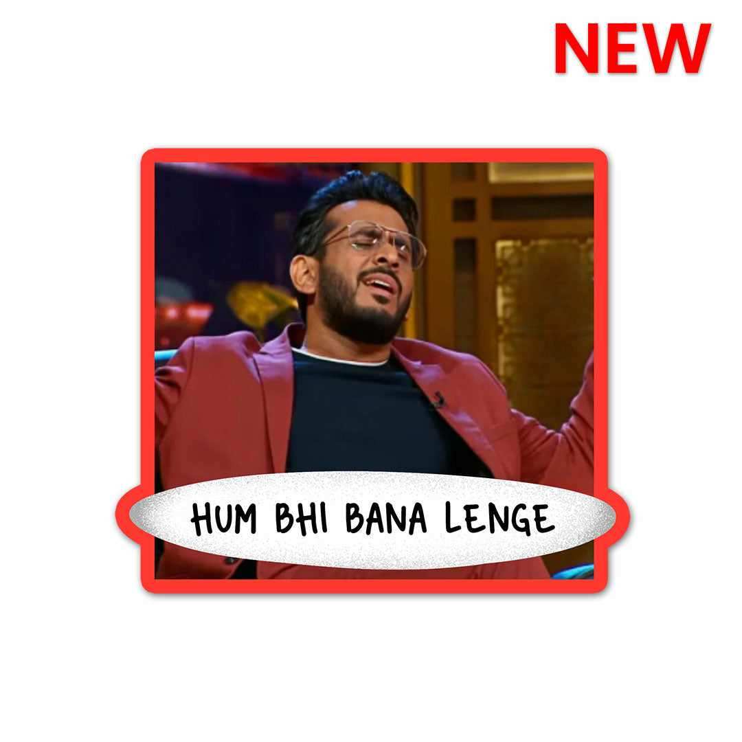 Hum Bhi Bana Lenge Sticker