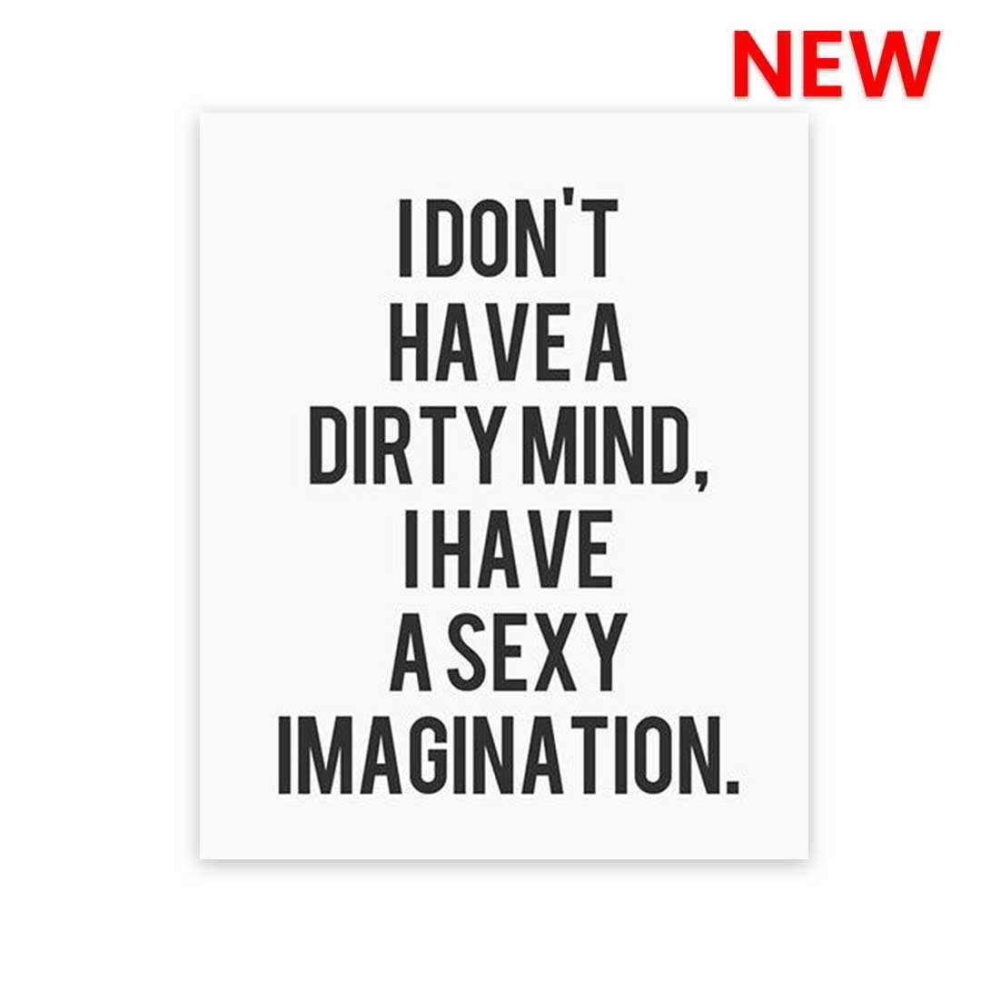 I dont have a dirty mind Sticker