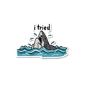 I Tried Sticker