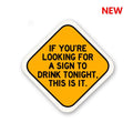 If you're looking for a Sign Sticker