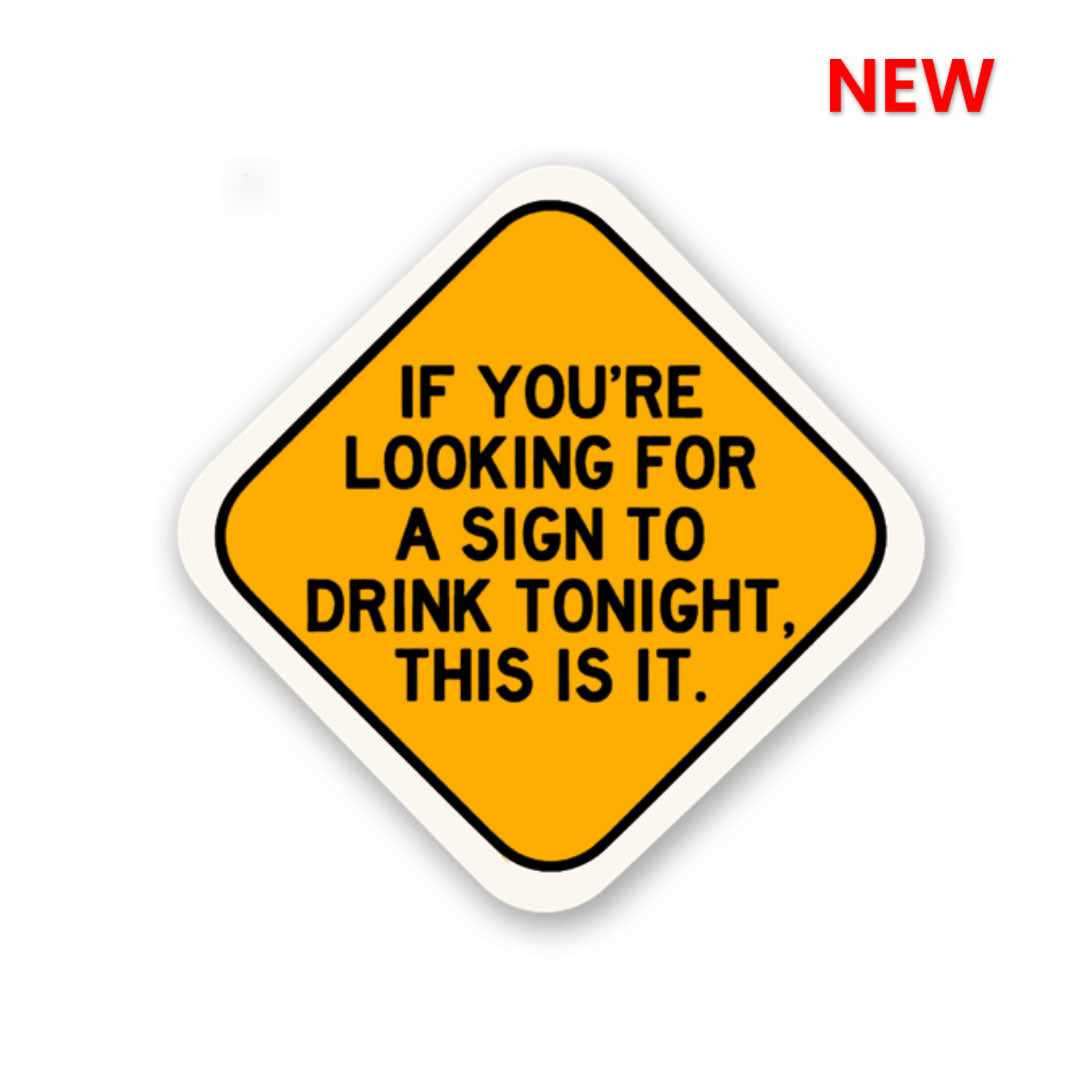 If you're looking for a Sign Sticker