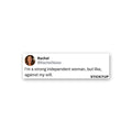 I'm A Strong Independent Women Sticker