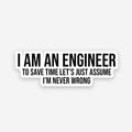 I'M AN ENGINEER sticker