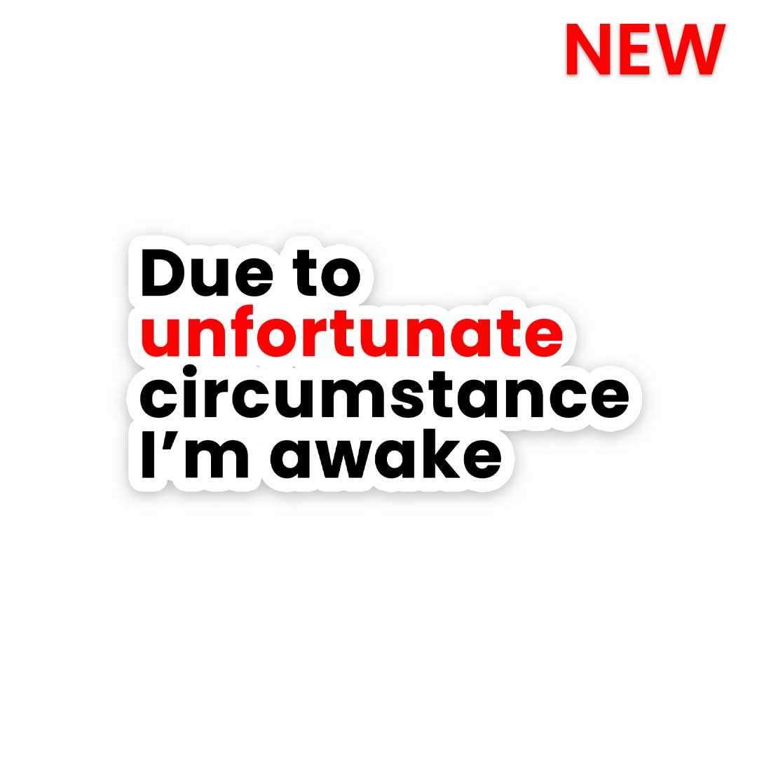 I'm awake Sticker