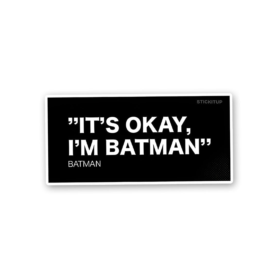 It's okay Bumper Sticker