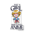 Just A Girl Who Loves Anime Sticker