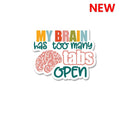 My Brain Has Too Many Tabs Open