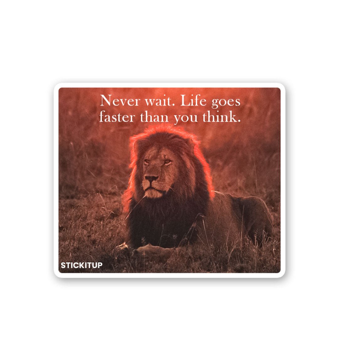 Never wait Sticker