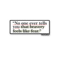 No one ever tells Sticker