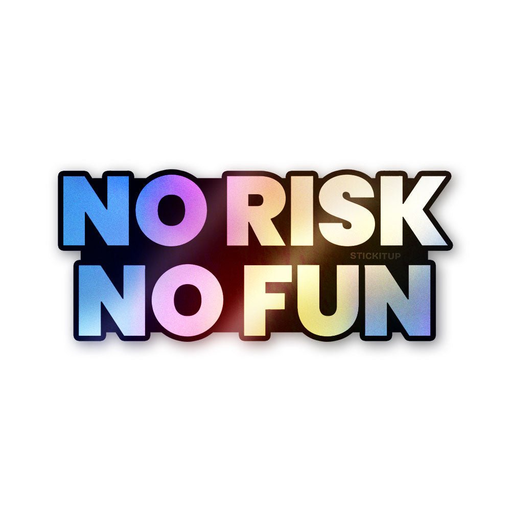 No Risk Bumper Sticker