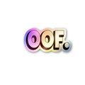OOF Holographic Stickers