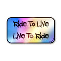 Ride To Live Sticker Holographic Stickers
