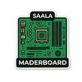 SAALA MADERBOARD Sticker