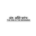 The End Is The Begining Sticker