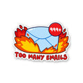 Too Many Emails Sticker