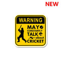 Warning May Constantly Talk About Cricket Sticker