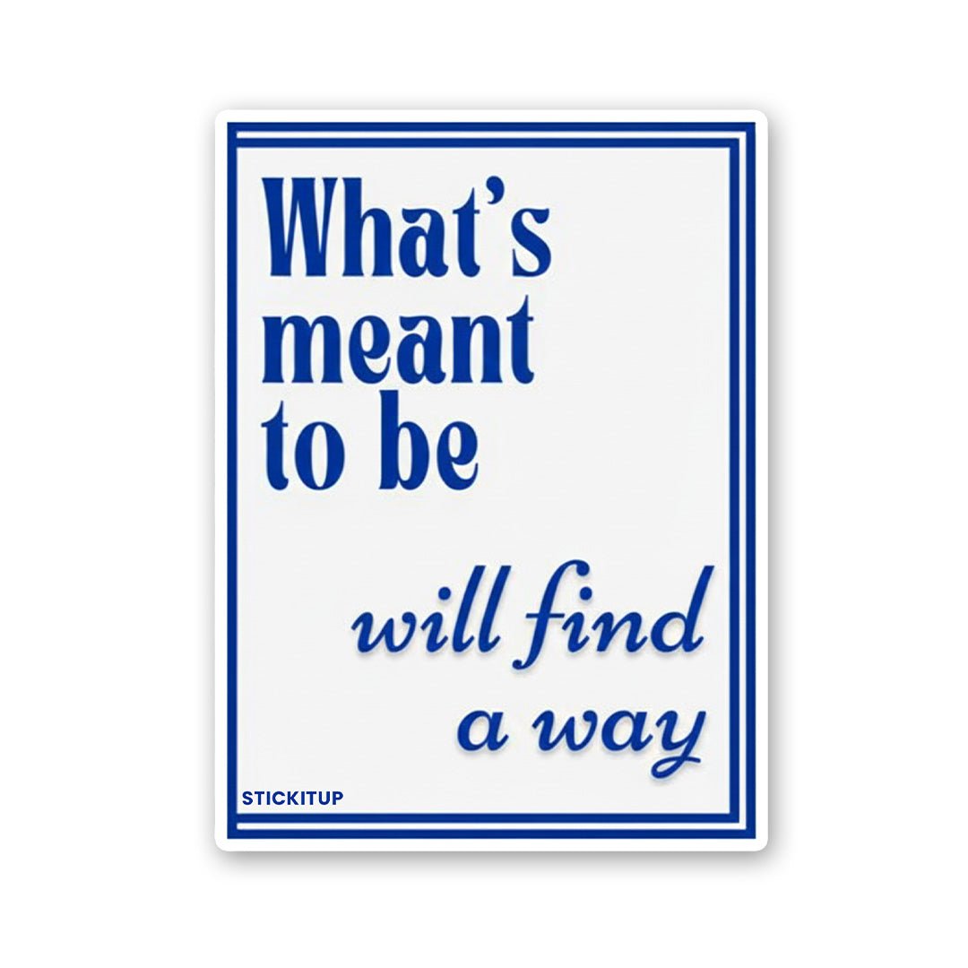 Will Find A Way Sticker
