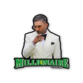 YO YO MILLIONAIR Sticker